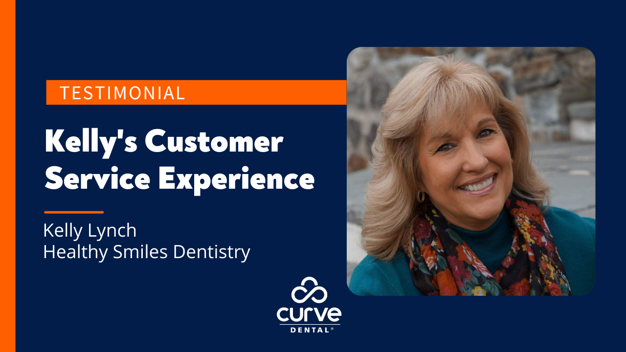 Testimonial: Curve Customer Service Experience | Kelly Lynch, Healthy Smiles Dentistry